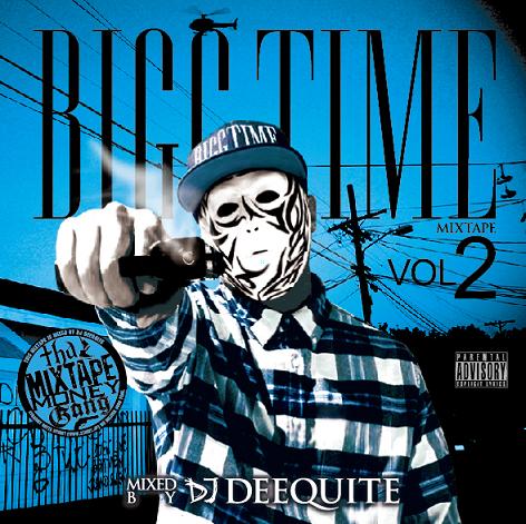 DJDEEQUITE / BIGG TIME MIXTAPE VOL.2