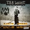 THA LOCUSS / LOC'S REIGN