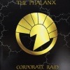 THA PHALANX / CORPORATE RAID