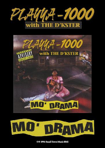 PLAYYA1000 & The D'kster / Mo Drama �ݥ�����
