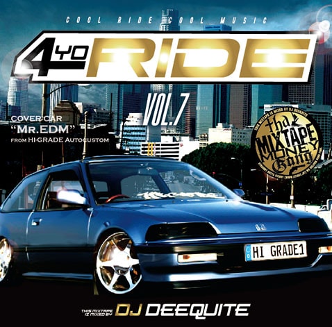 DJ DEEQUITE / 4YO RIDE VOL.7 | MIX TAPE,GANGSTA RAP / HIPHOP