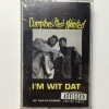 COMPTON'S MOST WANTED / I'M WIT DAT