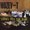 HOZEY-T / WHO'S THE NEW GUY?