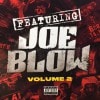 JOE BLOW / FEATURING JOE BLOW VOLUME 2