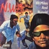 NWA / 100 MILES AND RUNNIN'|WEST COAST|IMPORT CD