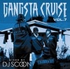 DJ SCOON / GANGSTA CRUISE VOL.7