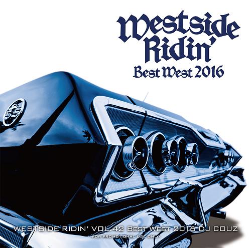 DJ COUZ / Westside Ridin�� Vol. 42 -Best West 2016-