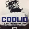 COOLIO / IT'S ALL THE WAY LIVE [NOW]|WEST COAST|IMPORT CD