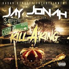 JAY JONAH / KILL A KING