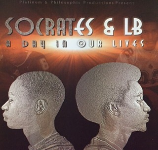 SOCRATES & LB / A DAY IN OUR LIVES