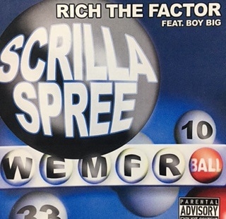 RICH THE FACOTR / SCRILLA SPAREE