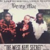 PETEY MAC/WEST KEPT SECRED