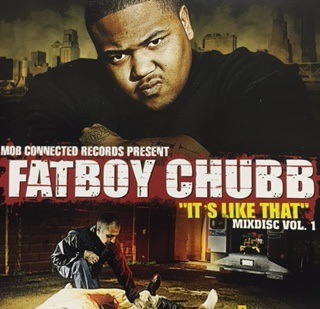 FATBOY CHUBB/ITS LIKE THAT