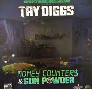 TAY DIGGS / MONEY COUNTERS & GUN POWDER