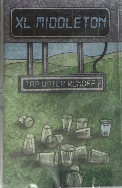XL MIDDLETON / TAP WATER RUN OFF(TAPE ONLY)