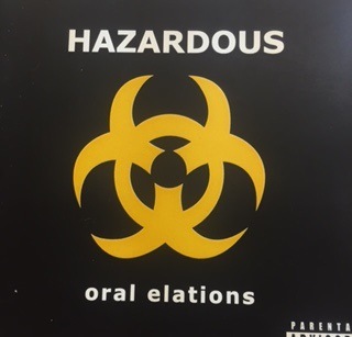 HAZARDOUS/ORAL ELATIONS