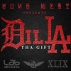 YUNG WEST/DILLA THA GIFT