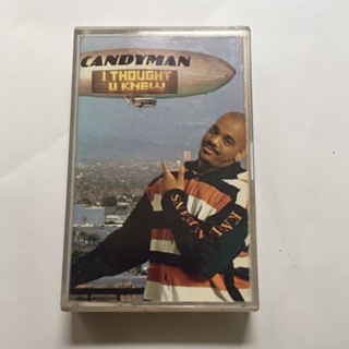 CANDYMAN / I THOUGHT U KNEW
