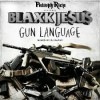 BLAXK JESUS/GUN LANGUAGE
