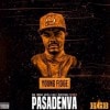 YOUNG FIDGE/PASADENVA