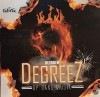 HUNDREAD DEGREEZ/UP GANG MUSIK