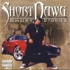 SHORT DAWG/SHORT STORIES
