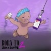 DESTO/BORN TO SALE JUICE 2