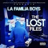 LA FAMILIA BOYS /THE LOST FILES