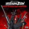 SHOOTERGANGJERM/DOPE SMOKE AND CHOPSTIX