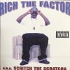 RICH THE FACTOR/SCRITCH THE SCRATCHA|MID WEST|IMPORT CD