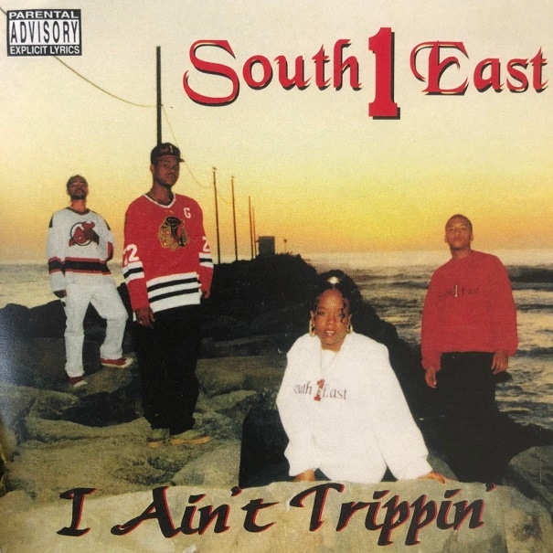 SOUTH EAST 1 / I AIN'T TRIPPIN | IMPORT CD,WEST COAST | IITIGHT MUSIC