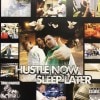 VA / HUSTLE NOW SLEEP LATER