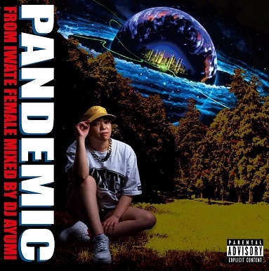 DJ AYUMI / PANDEMIC
