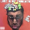 NP THE GRENT/LOST IN MY THOUGHTS