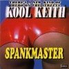 KOOL KEITH/SPANKMASTER
