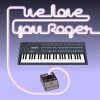WE LOVE YOU ROGER