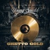 YOUNG SPUDD / LIVEWIRE RECORDS PRESENTS GHETTO GOLD