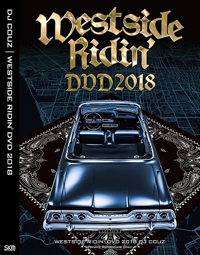 DJ COUZ / Westside Ridin' DVD 2018 | MIX TAPE,GANGSTA RAP / HIPHOP