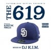 DJ K.I.M / THE 619