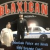 BLAXICAN/SUBURBAN POLICE ARE NERDS WHO BECAME COPS