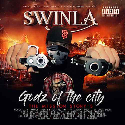 SWINLA / GODZ OF THE CITY