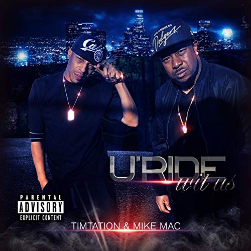 TIMTATION & MIKE MAC/U RINE WIT ME