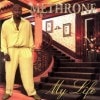 METHRONE/MY LIFE