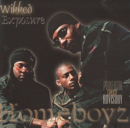WIKKED EXPOSURE/HOMEBOYZ | IMPORT CD,WEST COAST | IITIGHT MUSIC