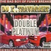 DJ X.TRAVAGENT/DOUBLE PLATINUM