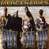 MERCENARIES / PUT 'EM UP