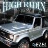 HIGH RIDIN VOL.9 / DJ EZEL