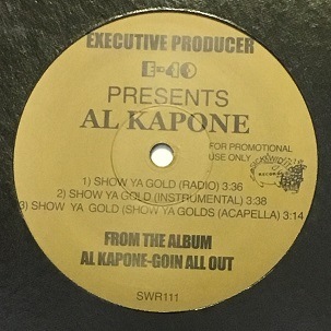 AL KAPONE / SHOW YA GOLD