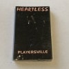 HEARTLESS