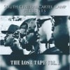 SOUTH CENTRAL CARTEL PRESENTS / THE LOST TAPE VOL.1